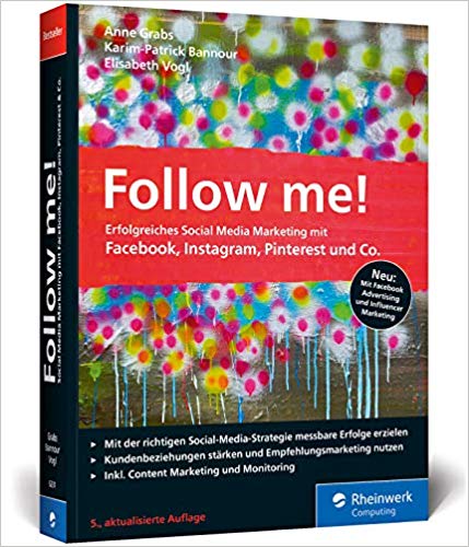 Follow me!: Erfolgreiches Social Media Marketing